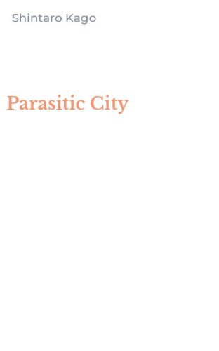 Parasitic City