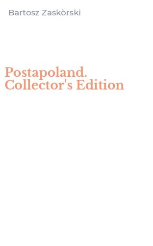 Postapoland. Collector's Edition