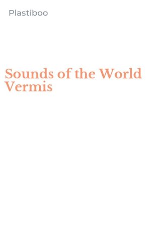 Sounds of the World Vermis