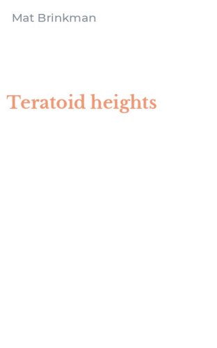 Teratoid heights