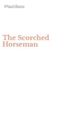 The Scorched Horseman