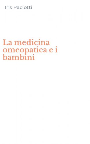 La medicina omeopatica e i bambini