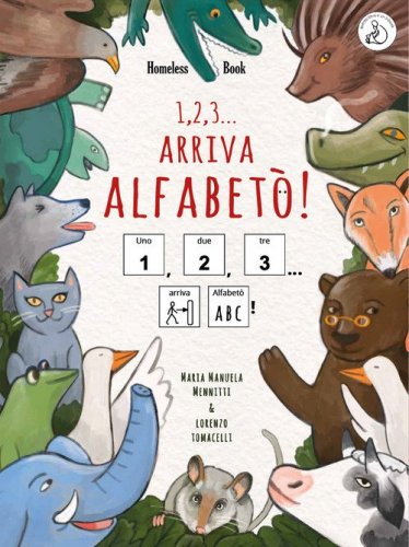 1, 2, 3... arriva Alfabet&ograve;! Ediz. InBook CAA