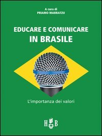 Educare e comunicare in Brasile. L'importanza dei valori