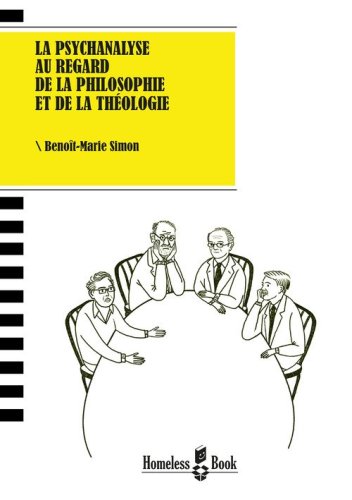 La psychanalyse au regard de la philosophie et de la th&eacute;ologie
