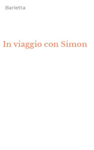 In viaggio con Simon