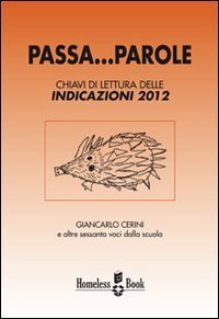 Passa... parole. Chiavi di lettura delle indicazioni 2012