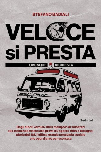 Veloce si presta. Ovunque richiesta