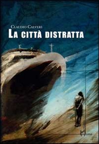 La citt&agrave; distratta