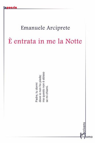 &Egrave; entrata in me la notte
