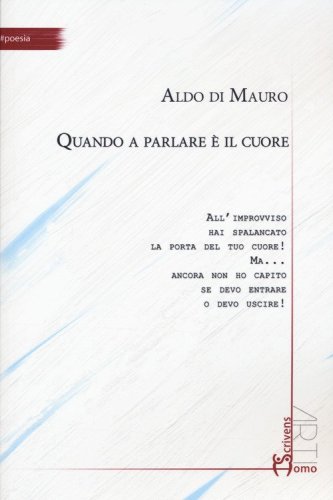 Quando a parlare &egrave; il cuore