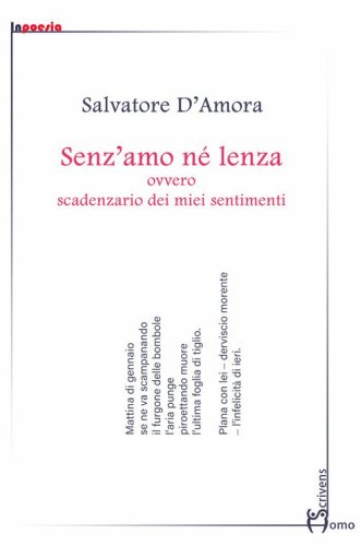 Senz'amo n&eacute; lenza, ovvero scadenzario dei miei sentimenti
