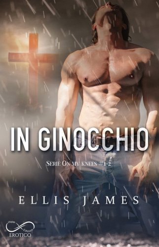 In ginocchio. On my knees