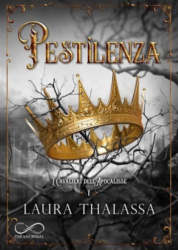 Pestilenza. I cavalieri dell'apocalisse