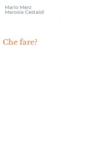 Che fare?