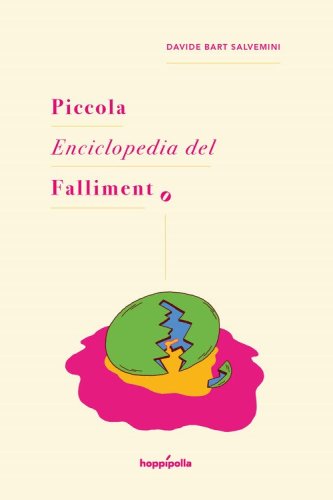 Piccola enciclopedia del fallimento