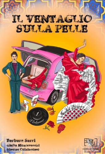 Il ventaglio sulla pelle. Le indagini di Isabel Blanco