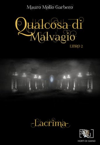 Qualcosa di malvagio. Lacrima