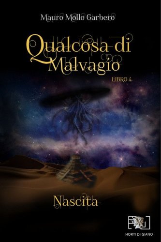 Qualcosa di malvagio. Nascita