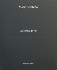 America 1970. Ediz. italiana e inglese