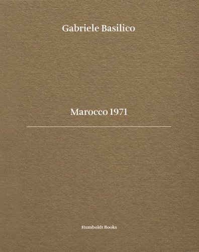 Gabriele Basilico. Marocco 1971