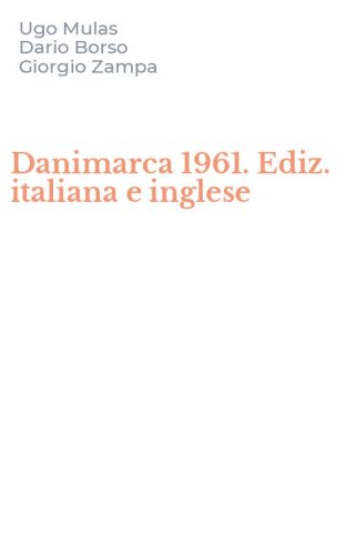 Danimarca 1961. Ediz. italiana e inglese