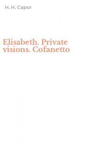 Elisabeth. Private visions. Cofanetto
