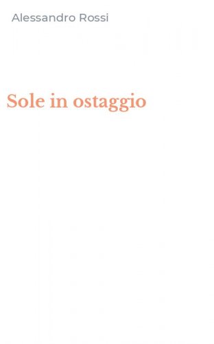 Sole in ostaggio
