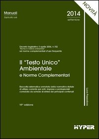 Il Testo unico ambientale e norme complementari