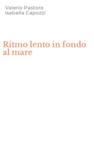 Ritmo lento in fondo al mare