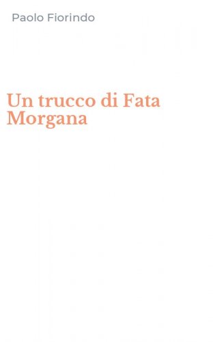 Un trucco di Fata Morgana