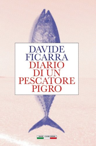 Diario di un pescatore pigro