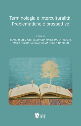 Terminologia e interculturalit&agrave;. Problematiche e Prospettive