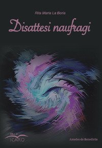 Disattesi naufragi