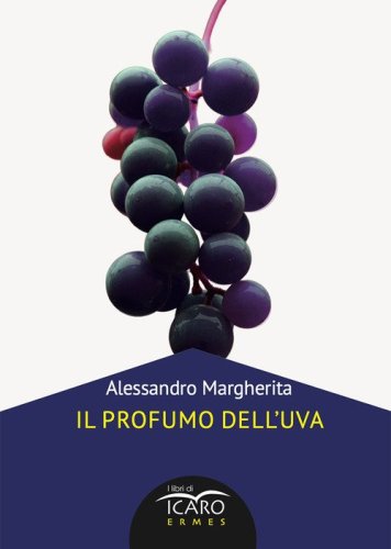 Il profumo dell'uva