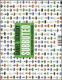 Subbuteo. Storia illustrata della nostalgia