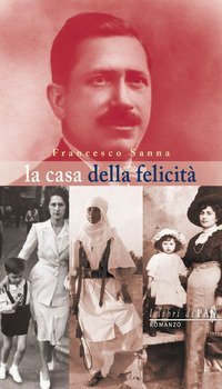 La casa della felicit&agrave;