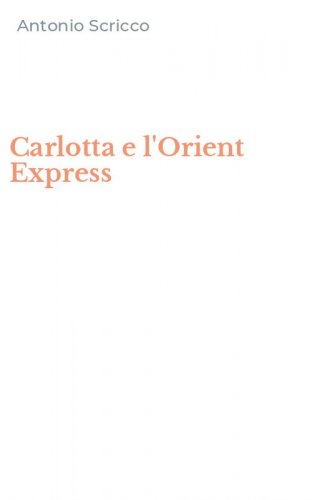 Carlotta e l'Orient Express