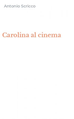 Carolina al cinema
