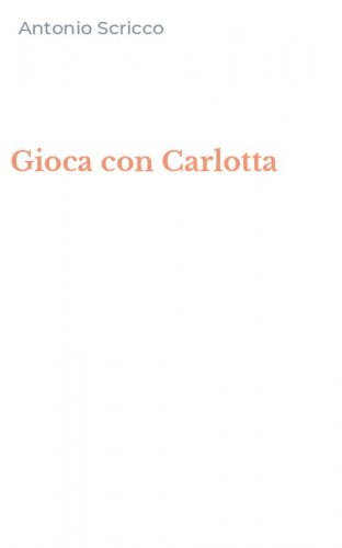 Gioca con Carlotta