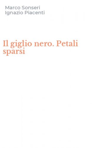Il giglio nero. Petali sparsi