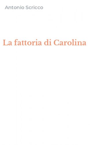 La fattoria di Carolina