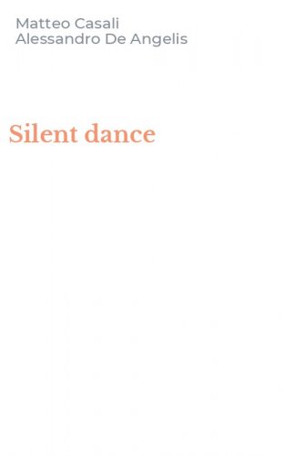 Silent dance
