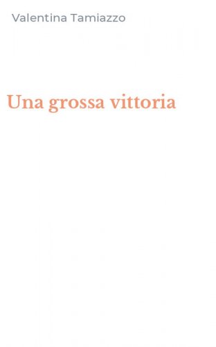 Una grossa vittoria