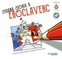 Strana storia a eroclaverc