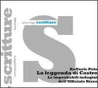 La leggenda di Castro. Le improbabili indagini dell'Ufficiale Rizzo