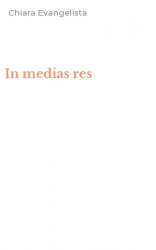 In medias res