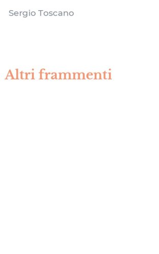 Altri frammenti
