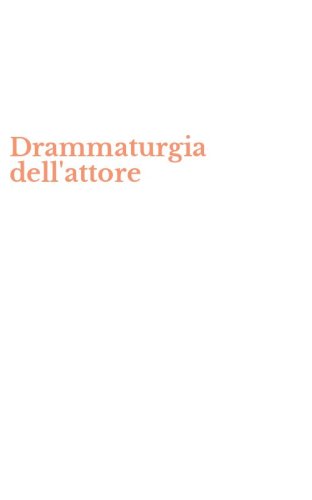Drammaturgia dell'attore