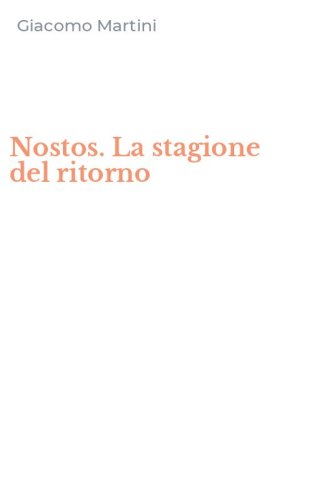 Nostos. La stagione del ritorno